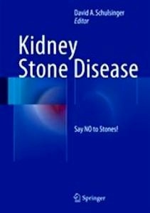 Kidney Stone Disease "Say NO to Stones!"