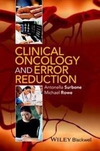 Clinical Oncology and Error Reduction "A Manual for Clinicians"