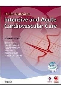 The ESC Textbook Of Intensive And Acute Cardiovascular Care