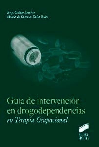 Guia de Intervención en Drogodependencias, en Terapia Ocupacional
