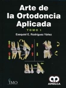 Arte de la Ortodoncia Aplicada 2 Vols.