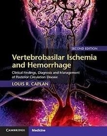 Vertebrobasilar Ischemia And Hemorrhage "Clinical Findings, Diagnosis And Management Of Posterior Circulation Disease"