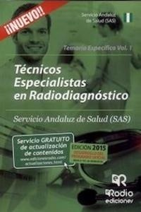 Técnicos Especialistas en Radiodiagnóstico Temario Especifico Vol.1