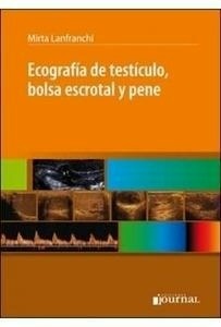Ecografía de Testículo  Bolsa Escrotal y Pene