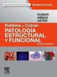Robbins y Cotran. Patología Estructural y Funcional