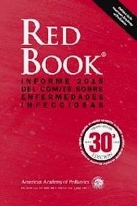 Red Book 2015: Informe del Comité Sobre Enfermedades Infecciosas