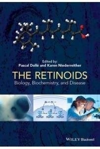 The Retinoids "Biology  Biochemistry And Disease"