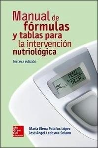 Manual de Fórmulas y Tablas para Intervención Nutriológica