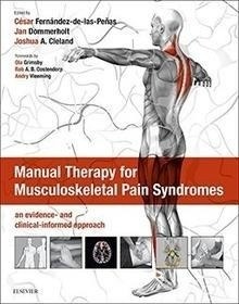 Manual Therapy For Musculoskeletal Pain Syndromes "An Evidence- And Clinical-Informed Approach"