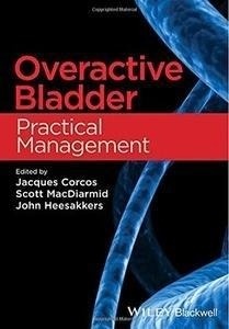 Overactive Bladder "Practical Management"