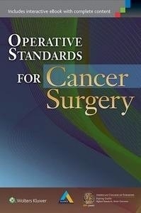 Operative Standards For Cancer Surgery Volume I "Breast, Lung, Pancreas, Colon"