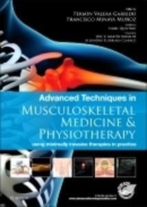 Advanced Techniques in Musculoskeletal Medicine & Physiotherapy "USING MINIMALLY INVASIVE THERAPIES IN PRACTICE"