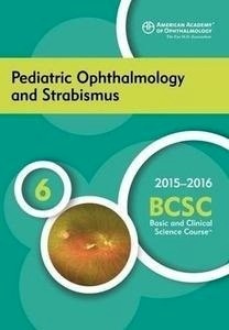 Pediatric Ophthalmology And Strabismus Section 6. BCSC