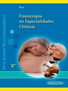 Fisioterapia en Especialidades Clínicas "Sistema musculoesquelético - II"
