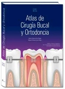 Atlas de Cirugía Bucal y Ortodoncia
