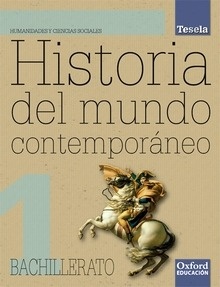 Historia del Mundo Contemporaneo 1º Bachillerato Tesela. Pack (Libro del Alumno + CD)