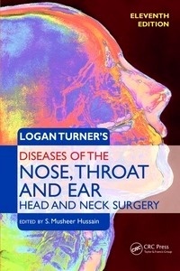 Diseases of the Nose, Throat and Ear "Head and Neck Surgery"