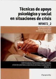 Técnicas de Apoyo Psicológico y Social en Situaciones de Crisis