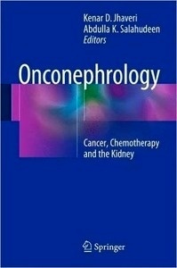 Onconephrology "A Case-Based Approach To Cancer, Chemotherapy And The Kidney"