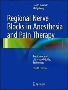Regional Nerve Blocks In Anesthesia And Pain Therapy "Traditional And Ultrasound-Guided Techniques"