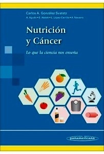 Nutrición y Cancer "Lo que la Ciencia nos Enseña"