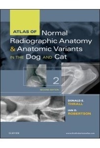 Atlas Of Normal Radiographic Anatomy And Anatomic Variants In The Dog And Cat
