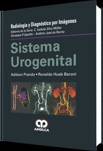 Sistema Urogenital "Radiología y Diagnóstico por Imágenes"