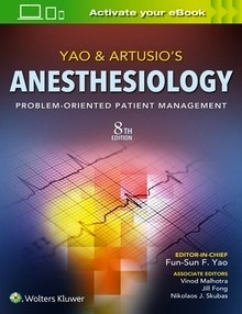 Yao & Artusio's Anesthesiology "Problem-Oriented Patient Management"