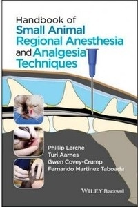Handbook Of Small Animal Regional Anesthesia And Analgesia Techniques