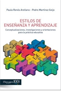 Estilos de Enseñanza y Aprendizaje "Conceptualizaciones, investigaciones y orientaciones para la practica educativa"