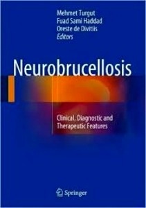 Neurobrucellosis "Clinical, Diagnostic and Therapeutic Features"