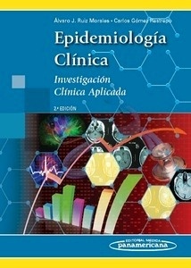 Epidemiología Clínica "Investigación Clínica Aplicada"