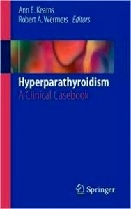Hyperparathyroidism "A Clinical Casebook"