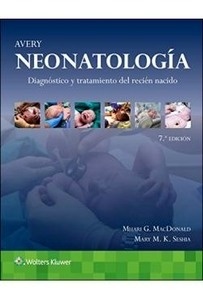 Avery  Neonatología "Diagnóstico y Tratamiento del Recien Nacido"