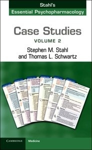 Case Studies Vol. 2: Stahl's Essential Psychopharmacology