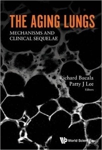 The Aging Lungs "Mechanisms And Clinical Sequelae"