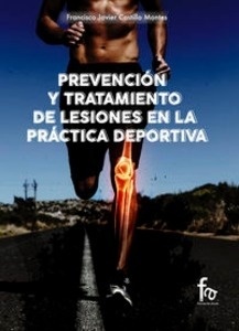 Prevención y Tratamiento de Lesiones en la Práctica Deportiva