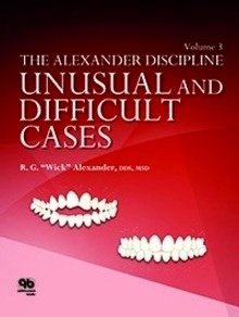 The Alexander Discipline, Volume 3: Unusual and Difficult Cases