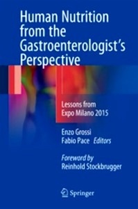 Human Nutrition from the Gastroenterologist s Perspective "Lessons from Expo Milano 2015"