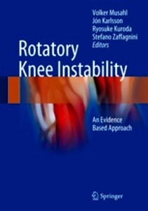 Rotatory Knee Instability "An Evidence Based Approach"