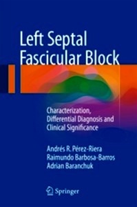 Left Septal Fascicular Block "Characterization, Differential Diagnosis and Clinical Significance"