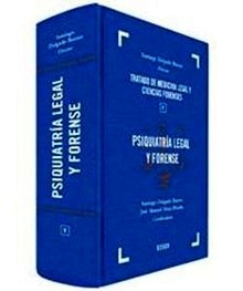 Psiquiatria Legal y Forense "Tratado de Medicina Legal y Ciencias Forenses"