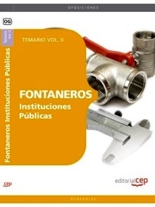 Fontaneros Instituciones Públicas. Temario Vol. II.