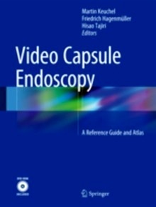 Video Capsule Endoscopy "A Reference Guide and Atlas"