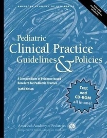 Pediatric Clinical Practice Guidelines And Policies