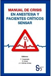 Manual de Crisis en Anestesia y Pacientes Críticos