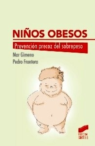 Niños Obesos "Prevención Precoz del Sobrepeso"