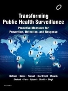 Transforming Public Health Surveillance "Proactive Measures for Prevention, Detection, and Response"