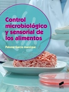 Control Microbiológico y Sensorial de los Alimentos