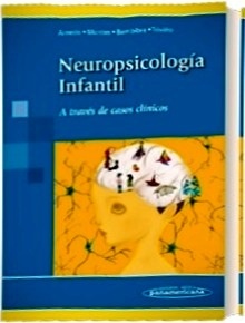 Neuropsicología Infantil "A través de casos clínicos"